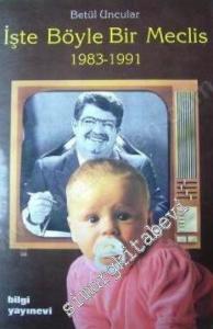 İşte Böyle Bir Meclis 1983 - 1991 -        1992