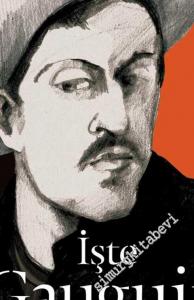 İşte Gauguin CİLTLİ -        2016