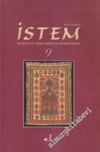 İstem İslâm San'at, Tarih, Edebiyat ve Musıkisi Dergisi - Sayı: 9    5  Eylül