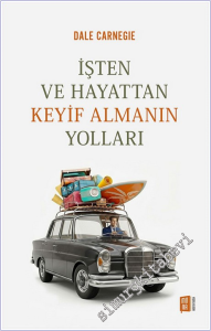 İşten ve Hayattan Keyif Almanın Yolları -        2026