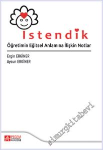 İstendik : Öğretimin Eğitsel Anlamına İlişkin Notlar -        2026