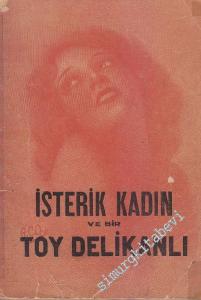 İsterik Kadın ve Bir Toy Delikanlı -        1944