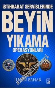 İstihbarat Servislerinde Beyin Yıkama Operasyonları -