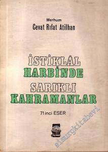 İstiklal Harbinde Sarıklı Kahramanlar  -        1967