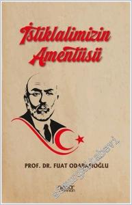 İstiklalimizin Amentüsü -        2025