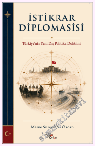 İstikrar Diplomasisi - Türkiye'nin Yeni Dış Politika Doktrini -         2026