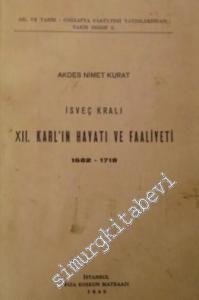 İsveç Kralı XII. Karl'ın Hayatı ve Faaliyeti 1682 - 1718 -