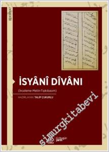 İsyani Divanı : İnceleme Metin Tıpkıbasım -        2022
