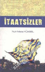 İtaatsizler -        2013