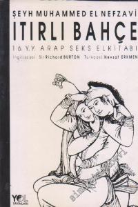 Itırlı Bahçe - 16. Yüzyıl Arap Seks El Kitabı -        1991
