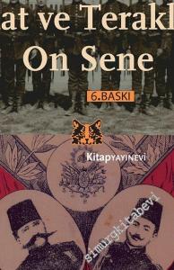 İttihat ve Terakki'de On Sene -