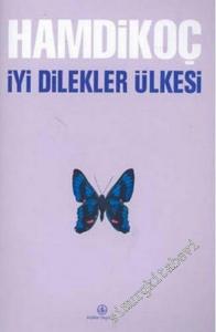 İyi Dilekler Ülkesi -        2005
