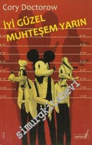 İyi Güzel Muhteşem Yarın -