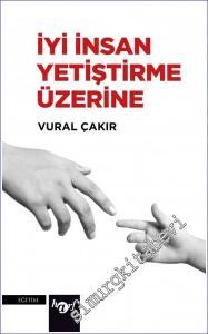 İyi İnsan Yetiştirme Üzerine -        2023