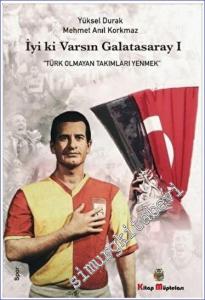 İyi ki Varsın Galatasaray - 1 Yüksel Durak & Mehmet Anıl Korkmaz -        2023