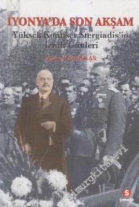 İyonya'da Son Akşam: Yüksek Komiser Stergiadis'in İzmir Günleri -