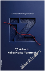 İz : 7.5 Adımda Kalıcı Marka Yaratmak -
