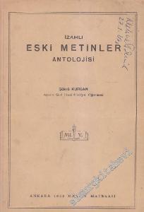 İzahlı Eski Metinler Antolojisi -        1943