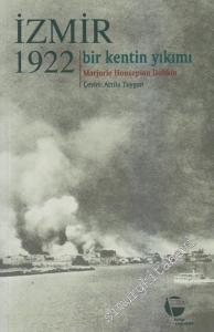 İzmir 1922: Bir Kentin Yıkımı -