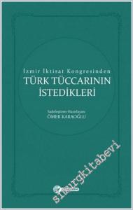 İzmir İktisat Kongresinden Türk Tüccarının İstedikleri -        2019