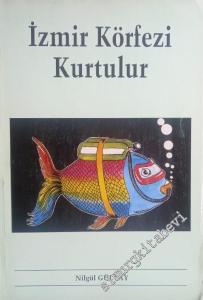 İzmir Körfezi Nasıl Kurtulur -        1992