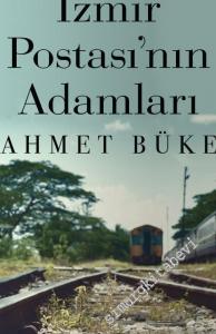 İzmir Postası'nın Adamları -