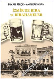 İzmir'de Bira ve Birahaneler -        2025