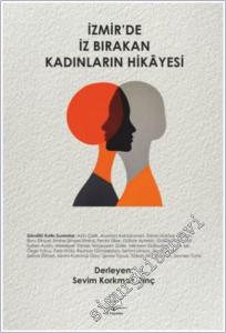 İzmir'de İz Bırakan Kadınların Hikayesi -        2025