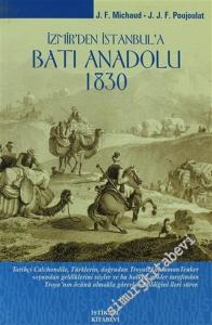 İzmir'den İstanbul'a Batı Anadolu 1830 -