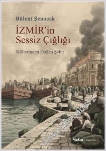 İZMİR'in Sessiz Çığlığı -        2025