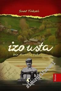 İzo Usta: Bir Direniş Öyküsü -
