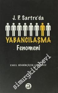 J. P. Sartre'da Yabancılaşma Fenomeni -