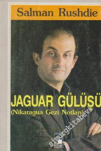 Jaguar Gülüşü: Nikaragua Gezi Notları -