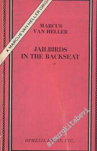 Jailbirds In The Backseat -