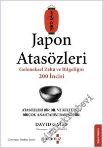 Japon Atasözleri : Geleneksel Zeka ve Bilgeliğin 200 İncisi -        2025