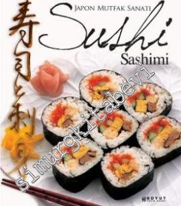 Japon Mutfak Sanatı Sushi &Sashimi -