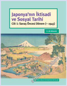 Japonya'nın İktisadi ve Sosyal Tarihi CİLTLİ -        2019