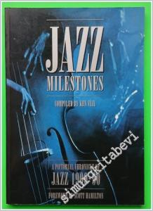 Jazz Milestones:  A Pictorial Chronicle of Jazz 1900 - 1990 -        1993