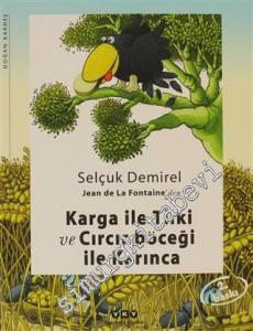 Jean de La Fontaine'den Karga ile Tilki ve Cırcır Böceği ile Karınca -