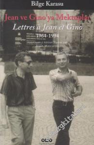 Jean ve Gino'ya Mektuplar - Lettres a Jean et Gino (1963 - 1994 ) -