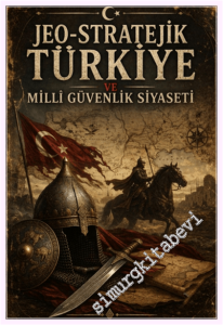 Jeo - Stratejik Türkiye ve Milli Güvenlik Siyaseti -