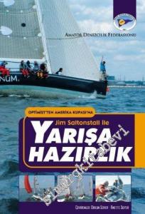 Jim Saltonstall ile Yarışa Hazırlık: Optimist'ten Amerika Kupası'na -