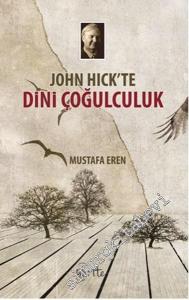 John Hick'te Dini Çoğulculuk -