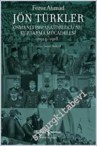 Jön Türkler - Osmanlı İmparatorluğu'nu Kurtarma Mücadelesi 1914-1918 -        2023