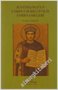Justinianus'un Corpus İuris Civilis Emirnameleri  -        2025