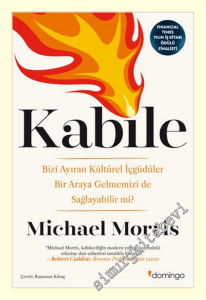 Kabile: Bizi Ayıran Kültürel İçgüdüler Bir Araya Gelmemizi de Sağlayabilir mi -
