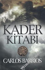 Kader Kitabı: Antik Mayaların Gizemi ve 2012 Kehaneti gün ışığına çıkıyor -