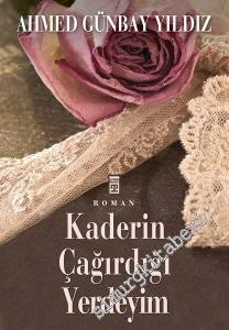 Kaderin Çağırdığı Yerdeyim -