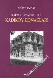 Kadıköy Konakları Kapalı Hayat Kutusu -        2014
