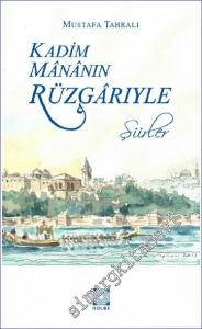 Kadim Mananın Rüzgarıyle Şiirler -        2020